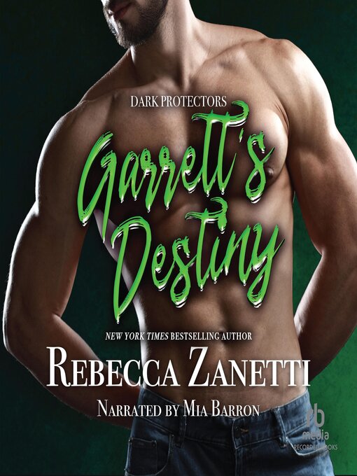 Title details for Garrett's Destiny by Rebecca Zanetti - Available